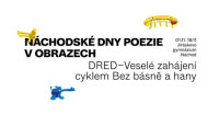 Grafika k úvodní performanci festivalu, Cyklus Bez básně a hany - DRED