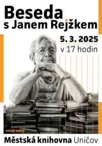 Upoutávka na besedu Jana Rejžka, MKZ Uničov