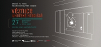 Otevření nové expozice Věznice Uherské Hradiště
